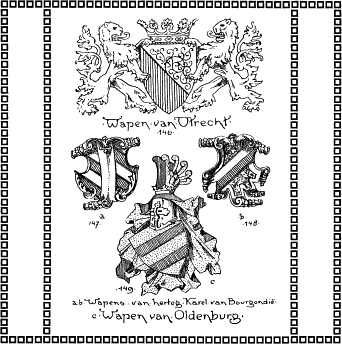 Wapen van Utrecht; Wapens van hertog Karel van Bourgondi�; Wapen van Oldenburg, Figuren 146&ndash;149.