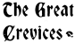 The Great

Crevices