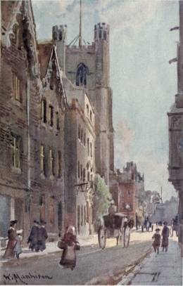 GREAT ST. MARY’S, FROM TRINITY STREET

Here we only get a glimpse of the Tower of the Church with King’s Parade
in the distance. In the foreground on the right is Caius College.